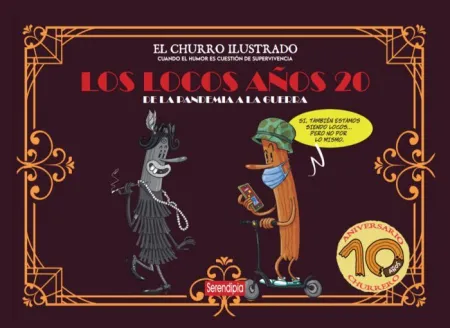 Los Locos Años 20. De la Pandemia a la Guerra