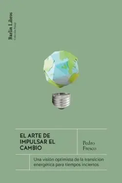El Arte de Impulsar el Cambio