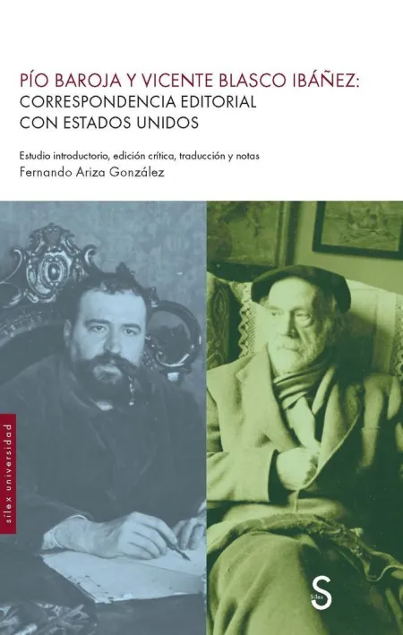 Pío Baroja y Vicente Blasco Ibáñez: Correspondencia Editorial con Estados Unidos