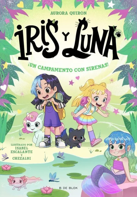 Iris y Luna 6. Un Campamento con Sirenas!