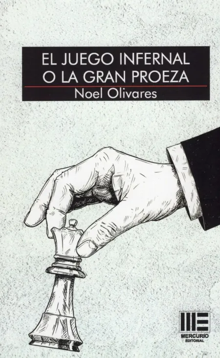El Juego Infernal o la Gran Proeza