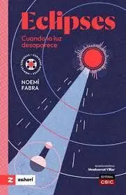 Eclipses. Cuando la Luz Desaparece
