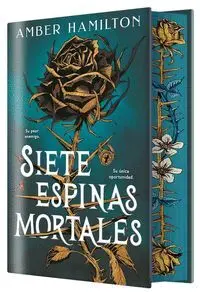 Siete Espinas Mortales (Edición Especial)