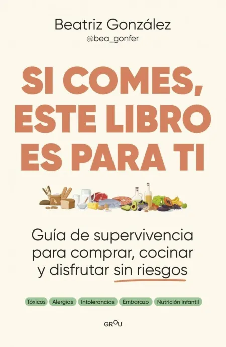 Si Comes, este Libro Es para Ti