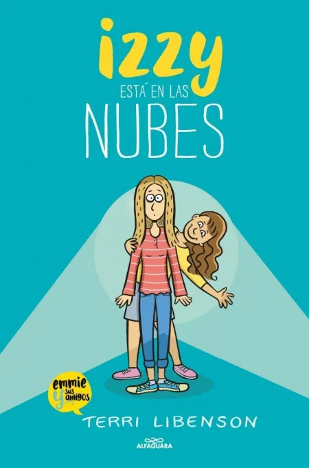 Izzy está en las Nubes - Emmie & Sus Amigos 2