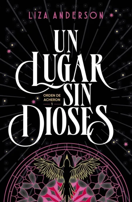 Un Lugar sin Dioses (Orden de Archeon 1)