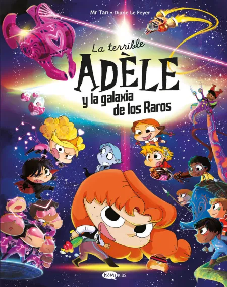 La Terrible Adele y la Galaxia de los Raros