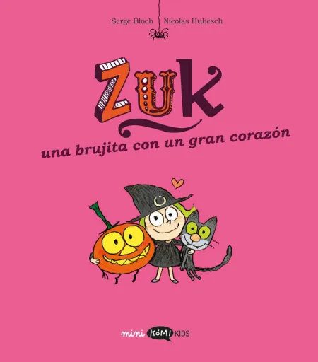 Zuk 6 una Brujita con un Gran Corazon