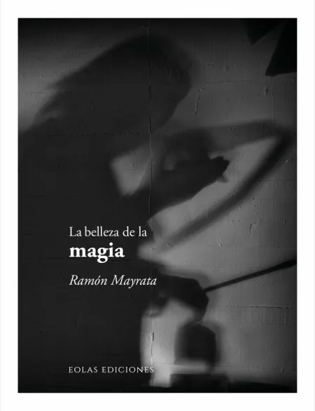 La Belleza de la Magia