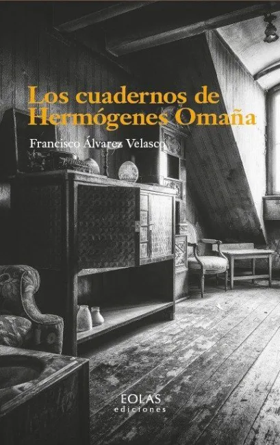 Los Cuadernos de Hermógenes Omaña