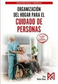 Organización del Hogar para el Cuidado de Personas