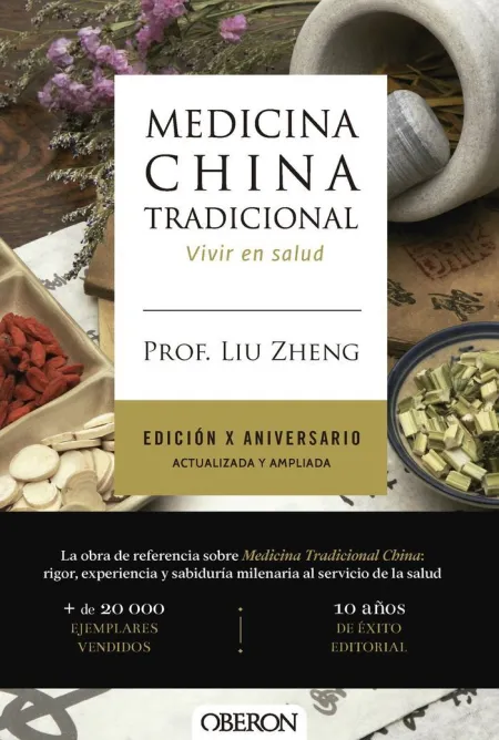 Medicina China Tradicional. Edición X Aniversario
