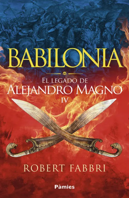 Babilonia. El Legado de Alejandro Magno Iv