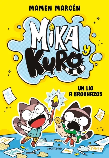 Mika y Kuro 1. Un Lío a Brochazos