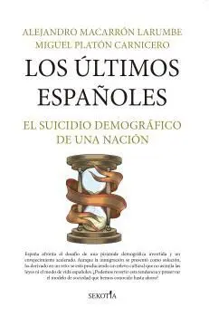 Los Últimos Españoles