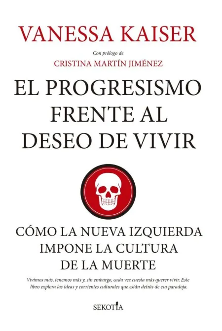 El Progresismo Frente Al Deseo de Vivir