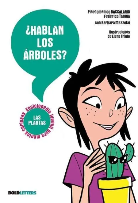Hablan los Arboles? las Plantas