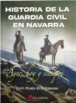 Historia de la Guardia Civil en Navarra