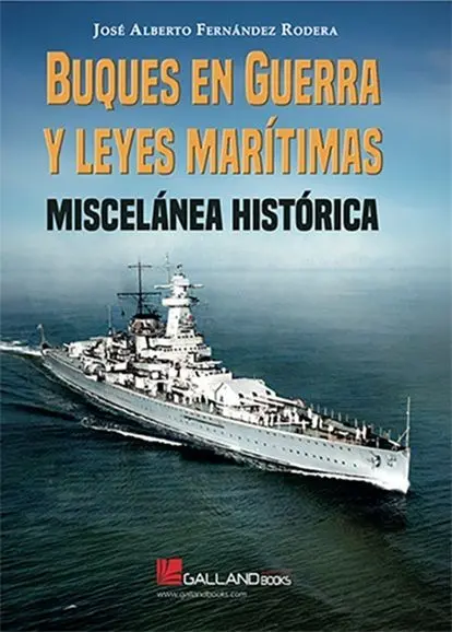 Buques en Guerra y Leyes Maritimas