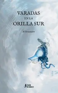 Varadas en la Orilla Sur