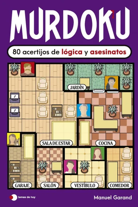 Murdoku. 80 Acertijos de Lógica y Asesinatos
