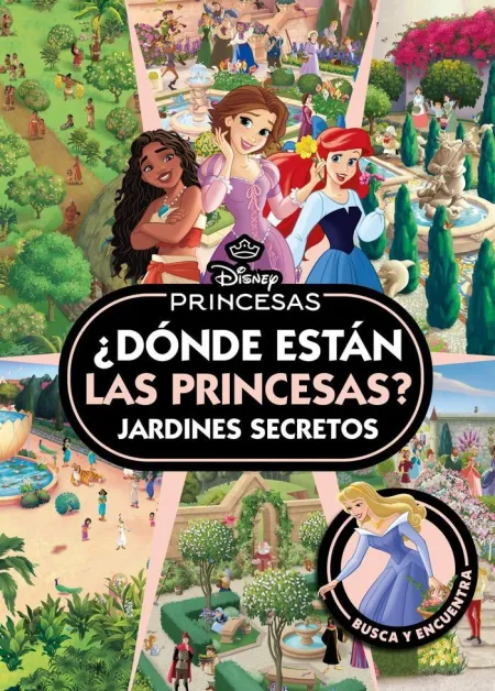 Princesas. Dónde Están las Princesas? Jardines Secretos