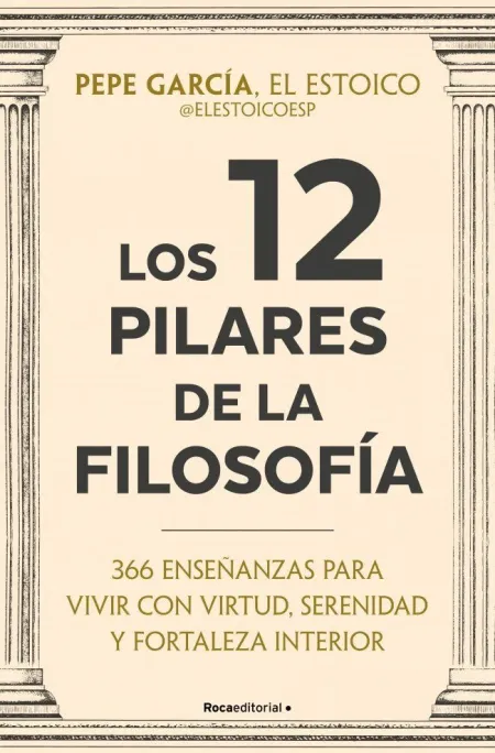 Los 12 Pilares de la Filosofía
