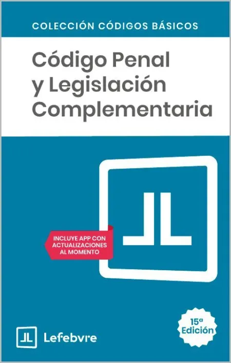 Código Penal y Legislación Complementaria