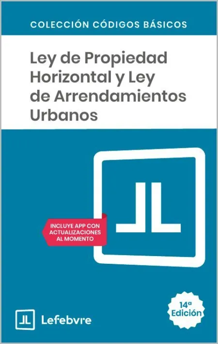 Ley de Propiedad Horizontal y Ley de Arrendamientos Urbanos