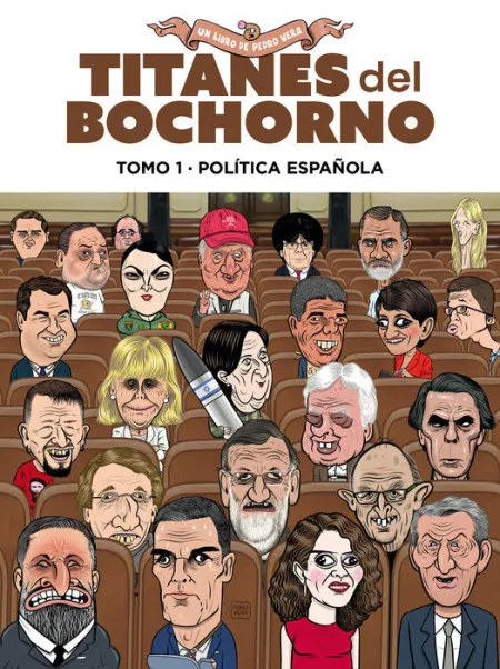 Titanes del Bochorno T. 1 Política Nacional
