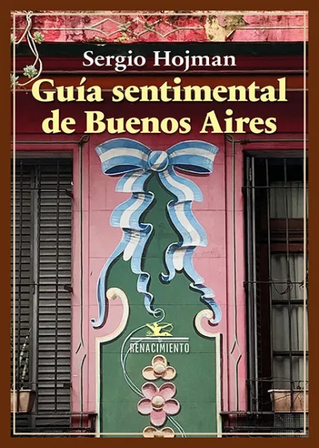 Guia Sentimental de Buenos Aires