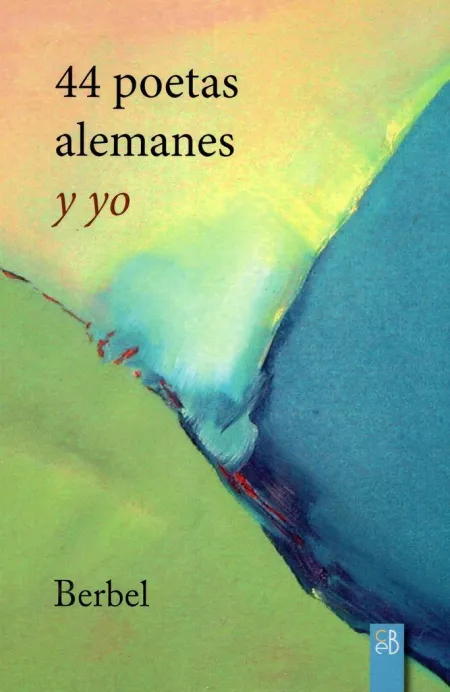 44 Poetas Alemanes y yo