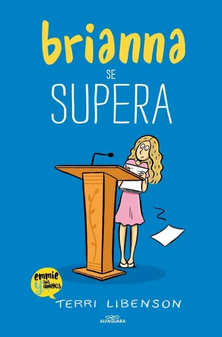Brianna se Supera - Emmie & Sus Amigos 4