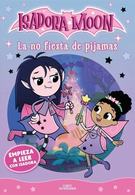 La no Fiesta de Pijamas - Empieza a Leer con Isadora Moon 2