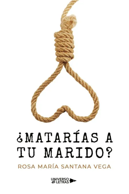 Matarías a tu Marido