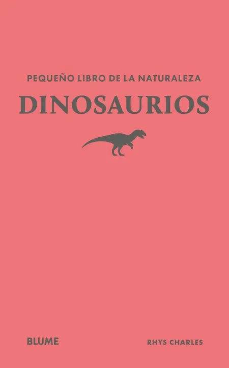 Pequeño Libro de la Naturaleza. Dinosaurios