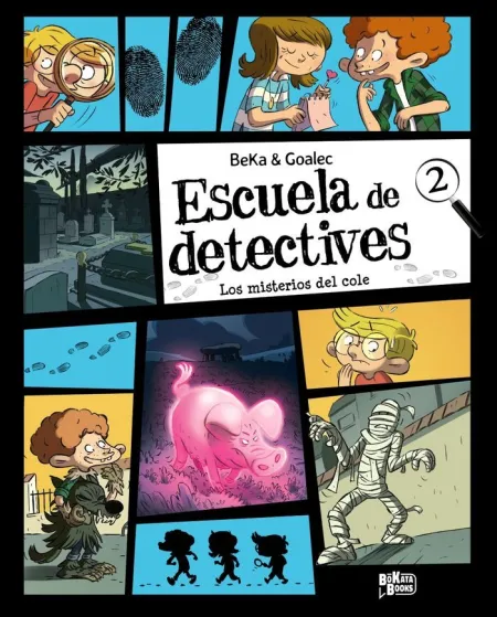 Escuela de Detectives 2 los Misterios del Cole