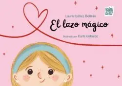 El Lazo Mágico
