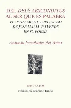 Del Deus Absconditus Al Ser que Es Palabra