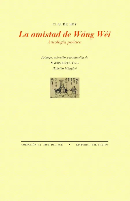 La Amistad de Wáng Wéi