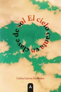 El Cielo Canta en Clave de Sol