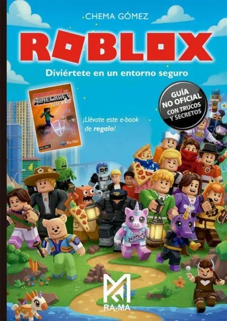 Roblox. Diviértete en un Entorno Seguro