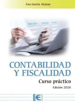Contabilidad y Fiscalidad. Curso Práctico.