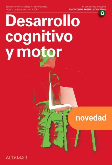 Desarrollo Cognitivo y Motor. Modulo Profesional Nivel 3 Ecp