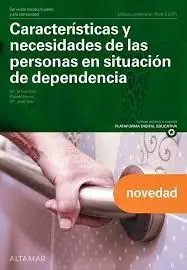 Características y Necesidades de las Personas en Situación de Dependencia. Nueva