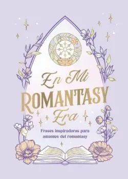 En mi Romantasy Era