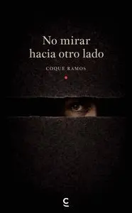No Mirar Hacia Otro Lado