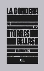 La Condena de las Torres Bellas