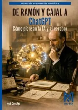 De Ramón y Cajal a Chatgpt