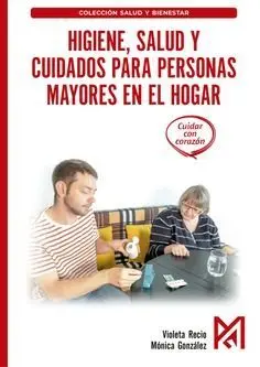 Higiene, Salud y Cuidados para Personas Mayores en el Hogar
